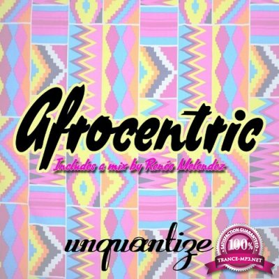 Afrocentric - Compiled & Mixed By DJ Renee Melendez (2022)