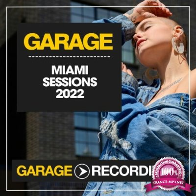 Garage Recordings - Miami Sessions 2022 (2022)