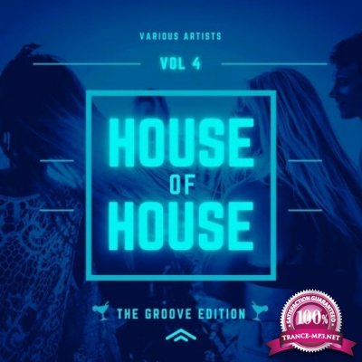 House of House (The Groove Edition), Vol. 4 (2022)