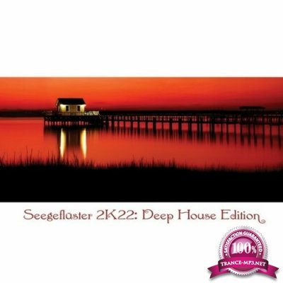 Seegefluster 2K22: Deep House Edition (2022)