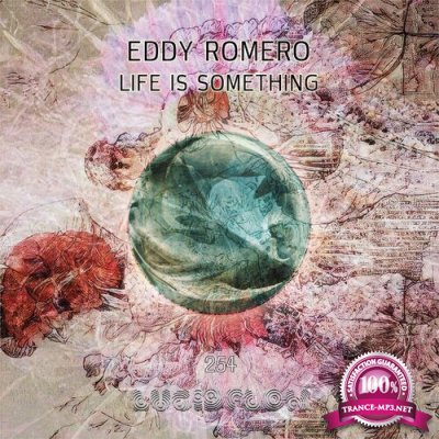 Eddy Romero - Life Is Something (2022)