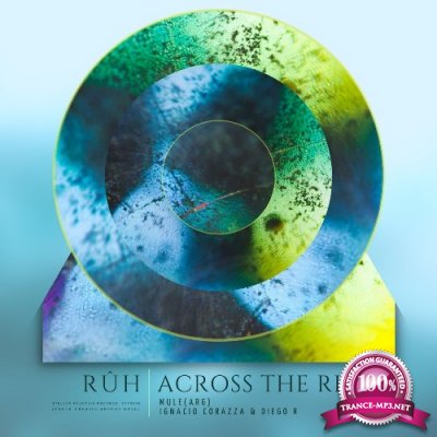 Ruh (SE) - Across the River (2022)