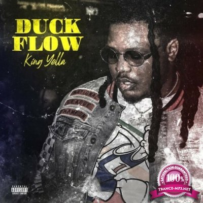 King Yella - Duck Flow (2022)