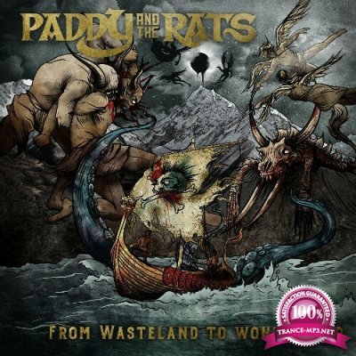 Paddy And The Rats - From Wasteland to Wonderland (2022)