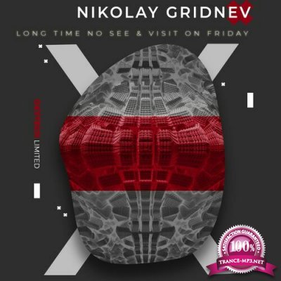 Nikolay Gridnev - Long Time No See & Visit On Friday (2022)