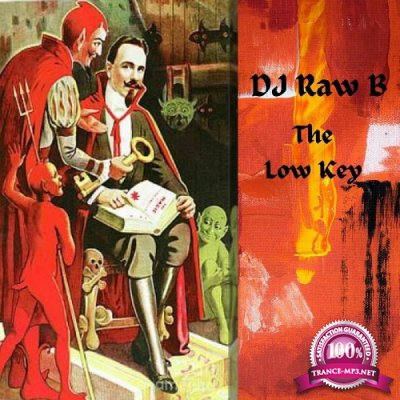 DJ Raw B - The Low Key (2022)