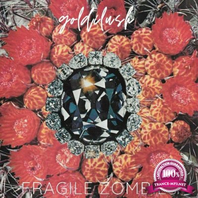 Goldilush - Fragile Zombies (2022)