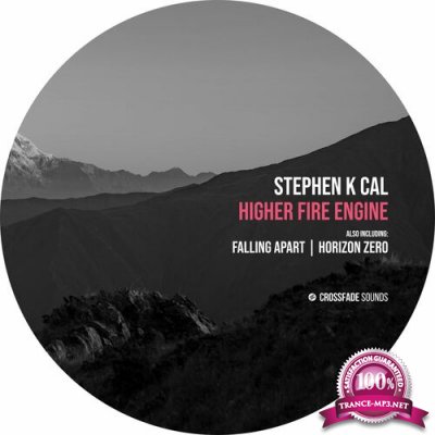 Stephen K Cal - Higher Fire Engine (2022)