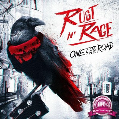 Rust n Rage - One for the Road (2022)