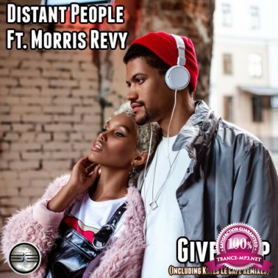Distant People ft Morris Revy - Give It Up (Kates Le Cafe Remixes) (2022)