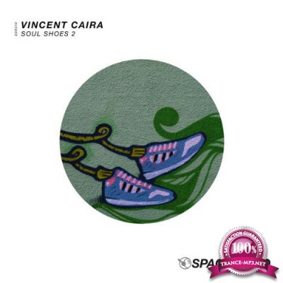Vincent Caira - Soul Shoes 2 (2022)