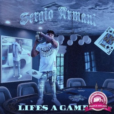 Sergio Armani - Life''s A Gamble (2022)