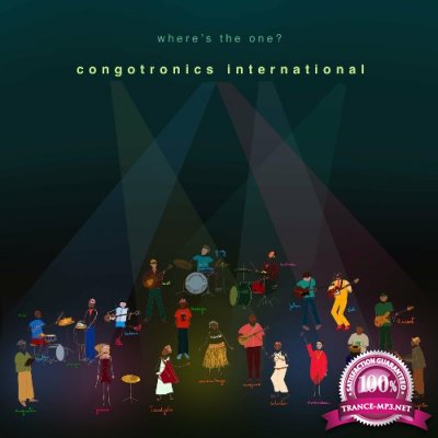 Congotronics International - Where's The One? (2022)