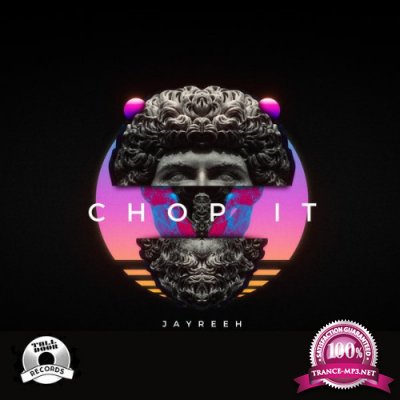 Jayreeh - Chop It (2022)