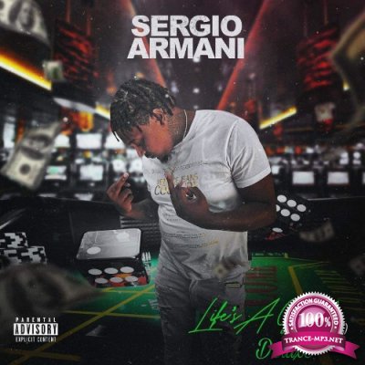 Sergio Armani - Life's A Gamble (Deluxe) (2022)