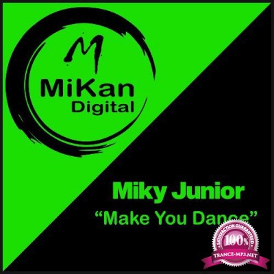 Miky Junior - Make You Dance (2022)