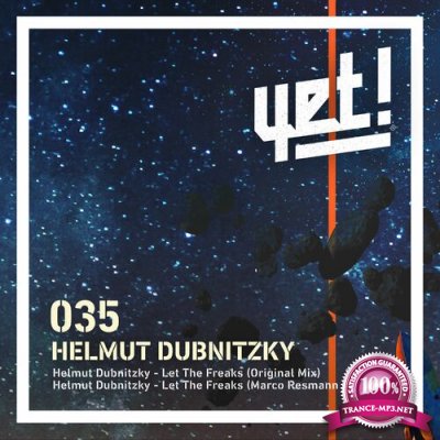 Helmut Dubnitzky - Let the Freaks (2022)