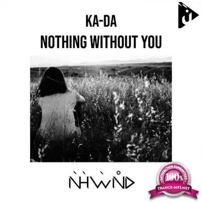 Ka-Da - Nothing Without You (2022)