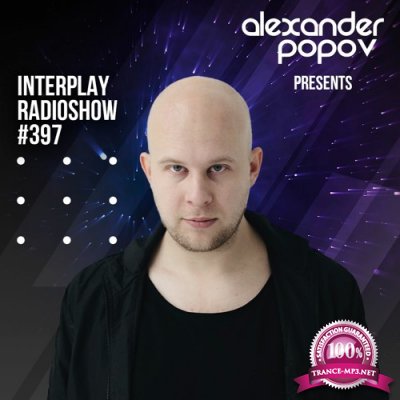 Alexander Popov - Interplay Radioshow 397 (2022-05-02)