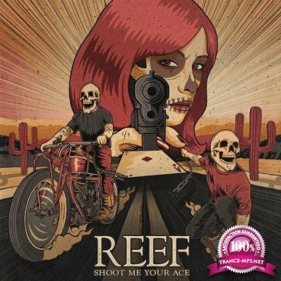 Reef - Shoot Me Your Ace (2022)