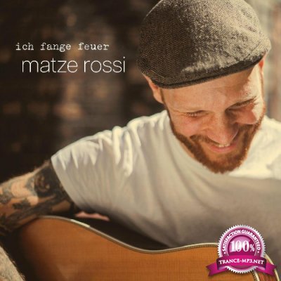 Matze Rossi - Ich fange Feuer (Deluxe) (2022)