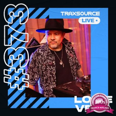 Louie Vega - Traxsource Live! 0373 (2022-05-03)