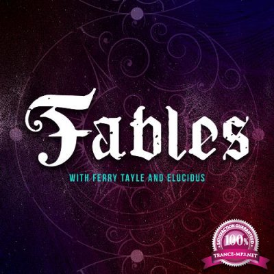 Ferry Tayle & Elucidus - Fables 241 (2022-05-03)