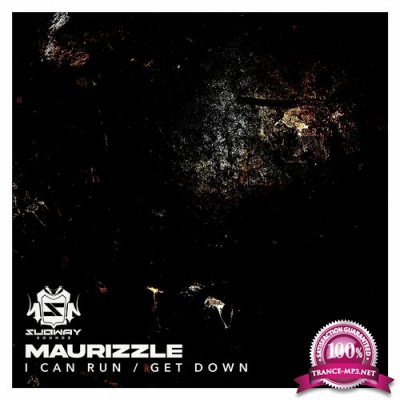 Maurizzle - I Can Run / Get Down (2022)