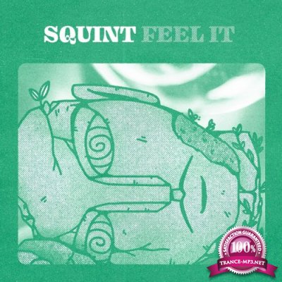Squint - Feel It (2022)