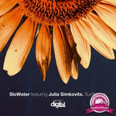 SloWater ft Julia Simkovits - Sunflowers (2022)