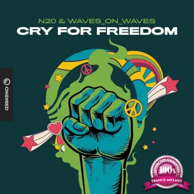 N2O & Waves_On_Waves - Cry For Freedom (2022)