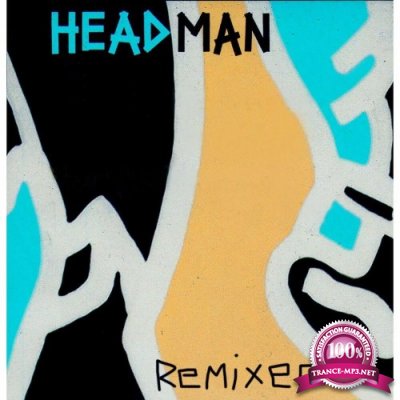 Headman - Remixed (2022)