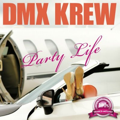 DMX Krew - Party Life (2022)