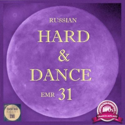 Russian Hard & Dance EMR Vol.31 (2022)