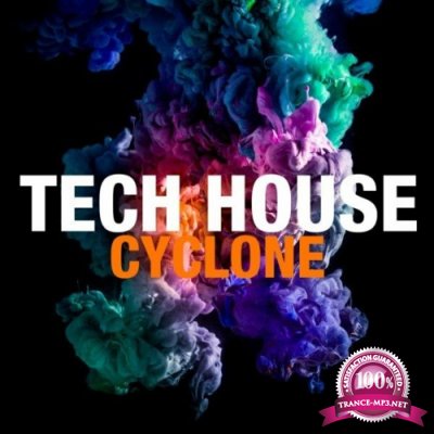 Tech House Cyclone (2022)
