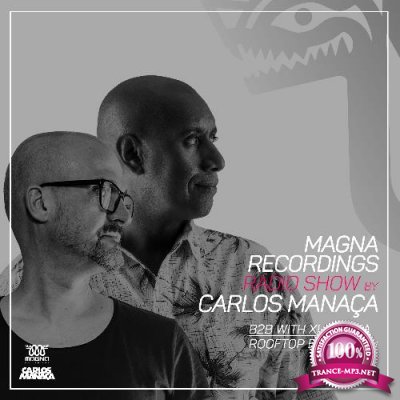 Carlos Manaca - Magna Recordings Radio Show 212 (2022-05-05)