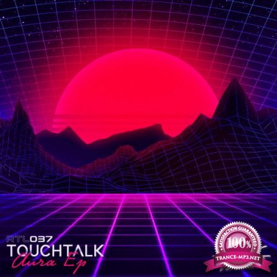 Touchtalk - Aura EP (2022)