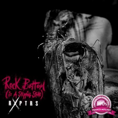 RXPTRS - Rock Bottom (Is a Stepping Stone) (2022)
