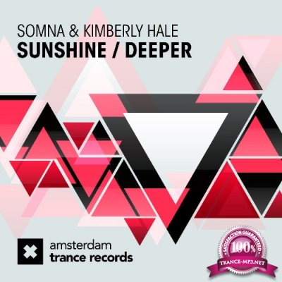 Somna & Kimberly Hale - Sunshine  /  Deeper (2022)
