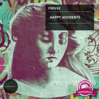 Froyke - Happy Accidents (2022)