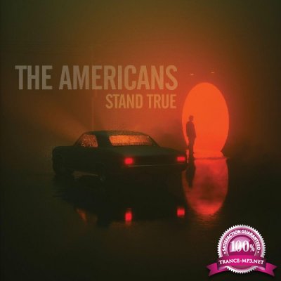 The Americans - Stand True (2022)