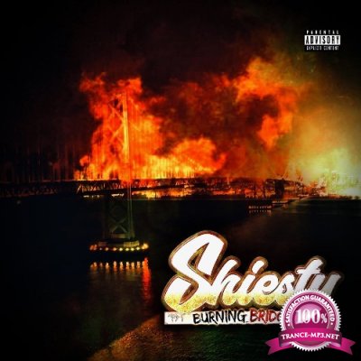 Shiesty - Burning Bridges (2022)