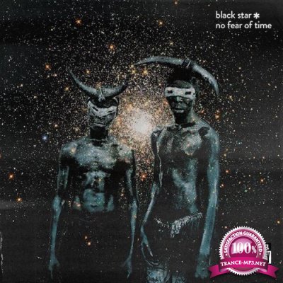 Black Star - No Fear Of Time (2022)