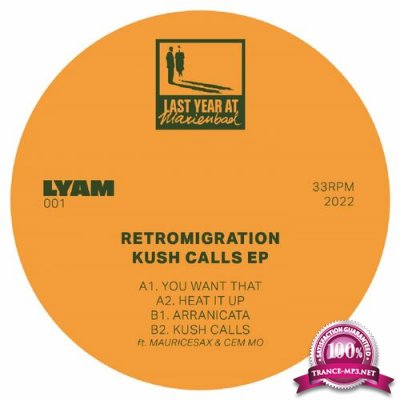 Retromigration - Kush Calls EP (2022)