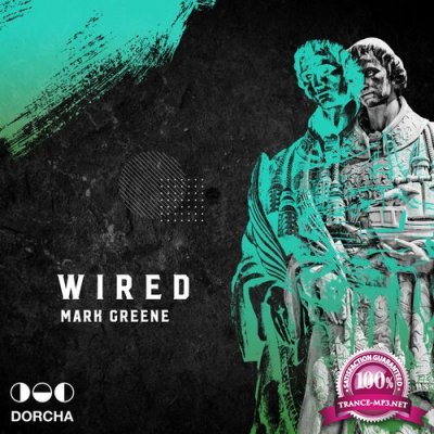 Mark Greene - Wired (2022)