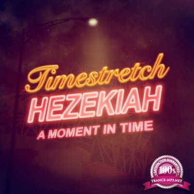 Hezekiah - A Moment In Time (2022)