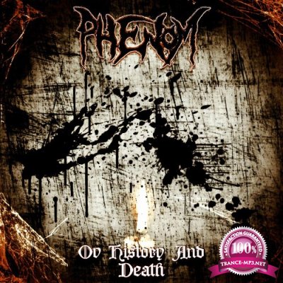 Phenom - Ov History and Death (2022)