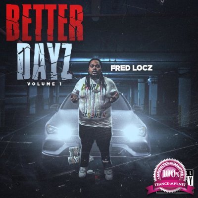 Fred Locz - Better Dayz (2022)