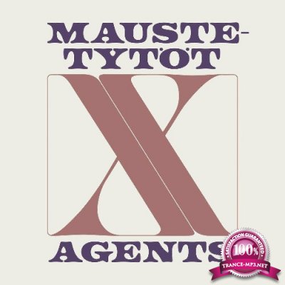 Maustetytot, Agents - Maustetytot x Agents (2022)
