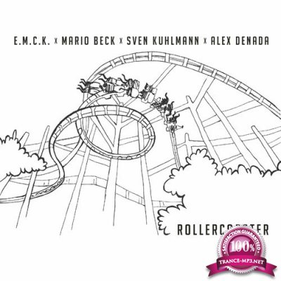 E.M.C.K. Vs. Mario Beck, Sven Kuhlmann And Alex Denada - Rollercoaster (2022)